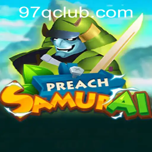 Descobrindo o Universo de PreachSamurai: Um Jogo Inovador com a Chave 97Q